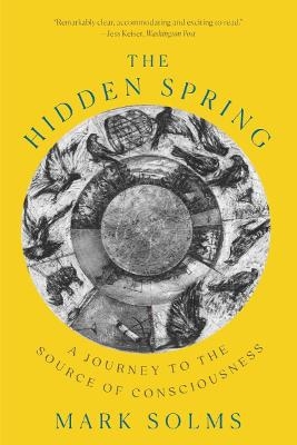 The Hidden Spring - Mark Solms