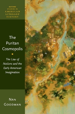 The Puritan Cosmopolis - Nan Goodman