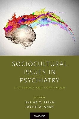 Sociocultural Issues in Psychiatry - 