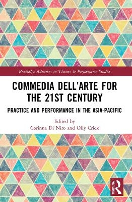 Commedia dell’Arte for the 21st Century - 