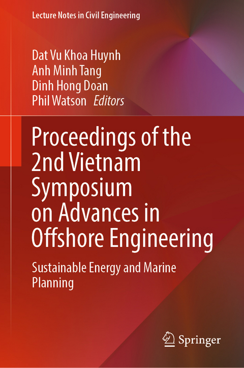 Proceedings of the 2nd Vietnam Symposium on Advances in Offshore Engineering - 