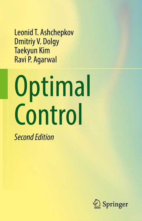 Optimal Control - Leonid T. Ashchepkov, Dmitriy V. Dolgy, Taekyun Kim, Ravi P. Agarwal