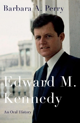 Edward M. Kennedy - Barbara A. Perry