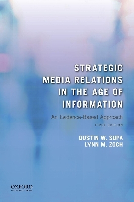 Strategic Media Relations in the Age of Information -  Supa,  Zoch