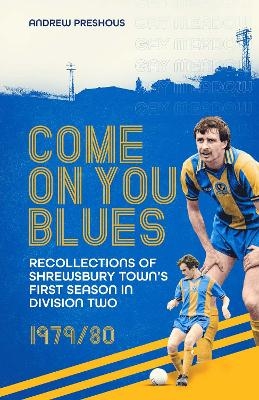 Come On You Blues - Andrew Preshous