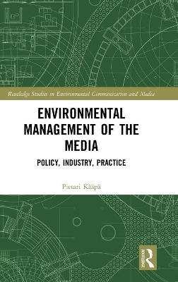Environmental Management of the Media - Pietari Kääpä