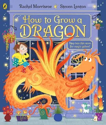How to Grow a Dragon - Rachel Morrisroe