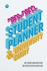 Student Planner and University Diary 2021–2022 - McMillan, Kathleen; Weyers, Jonathan