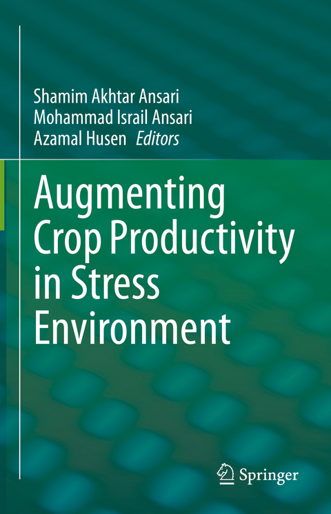 Augmenting Crop Productivity in Stress Environment - 