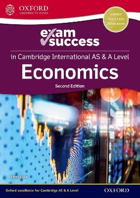 Cambridge International AS & A Level Economics: Exam Success Guide - Terry Cook