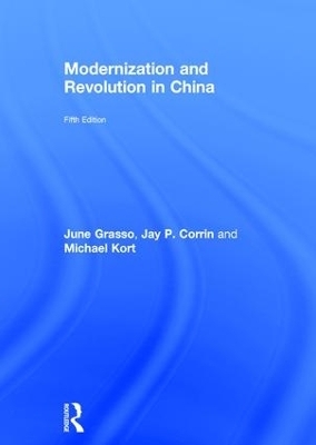 Modernization and Revolution in China - June Grasso, Jay Corrin, Michael Kort