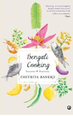 Bengali Cooking - Chitrita Banerjee