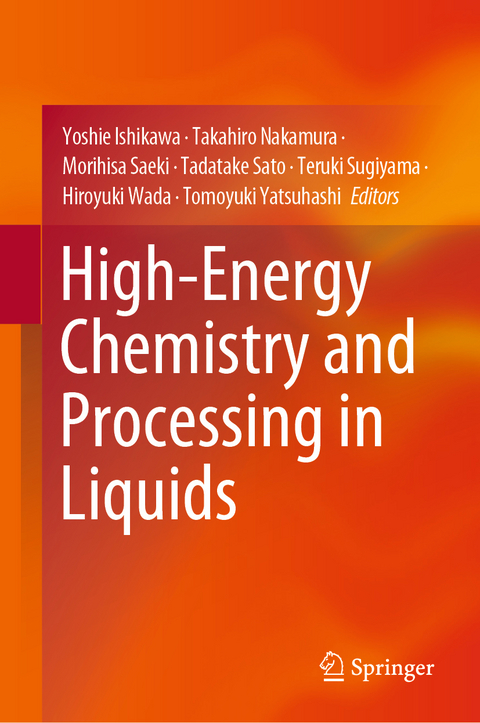 High-Energy Chemistry and Processing in Liquids - 
