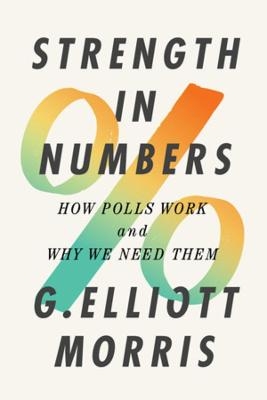 Strength in Numbers - G. Elliott Morris