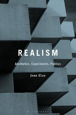Realism: Aesthetics, Experiments, Politics - 