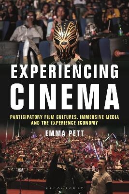 Experiencing Cinema - Emma Pett