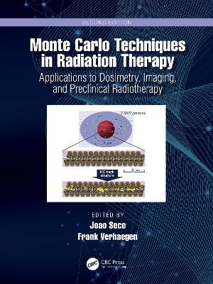 Monte Carlo Techniques in Radiation Therapy - 