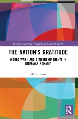 The Nation’s Gratitude - Maria Bucur