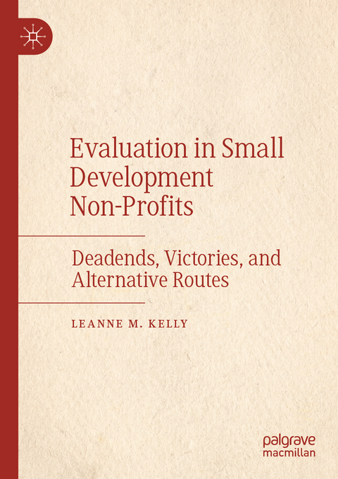 Evaluation in Small Development Non-Profits - Leanne M. Kelly