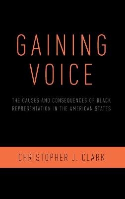 Gaining Voice - Christopher J. Clark