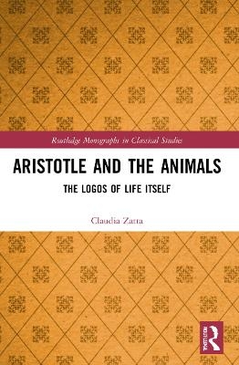 Aristotle and the Animals - Claudia Zatta