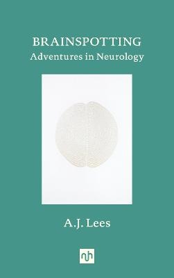 Brainspotting - A.J. Lees