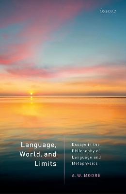 Language, World, and Limits - A.W. Moore