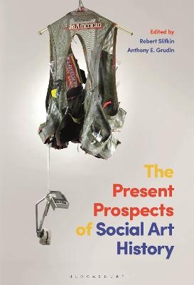 The Present Prospects of Social Art History - 