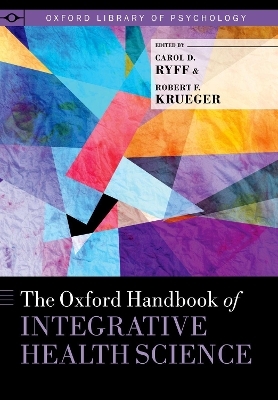 The Oxford Handbook of Integrative Health Science - 