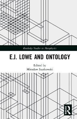 E.J. Lowe and Ontology - 