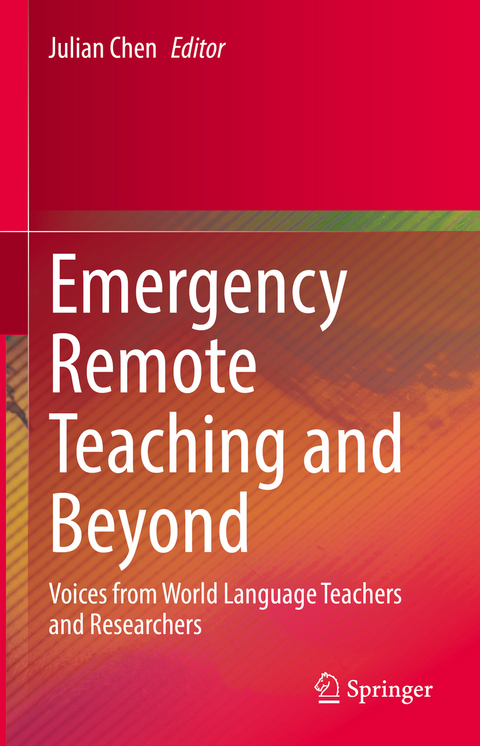 Emergency Remote Teaching and Beyond - 