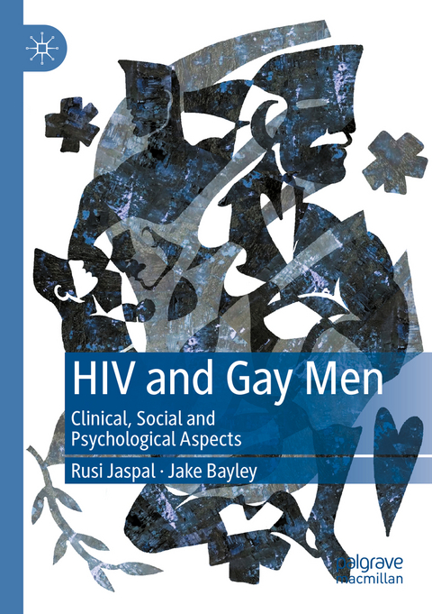 HIV and Gay Men - Rusi Jaspal, Jake Bayley