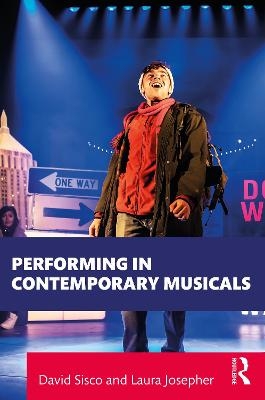 Performing in Contemporary Musicals - David Sisco, Laura Josepher