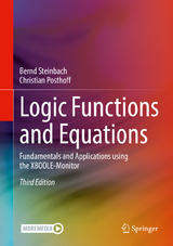 Logic Functions and Equations - Steinbach, Bernd; Posthoff, Christian