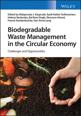 Biodegradable Waste Management in the Circular Economy - 