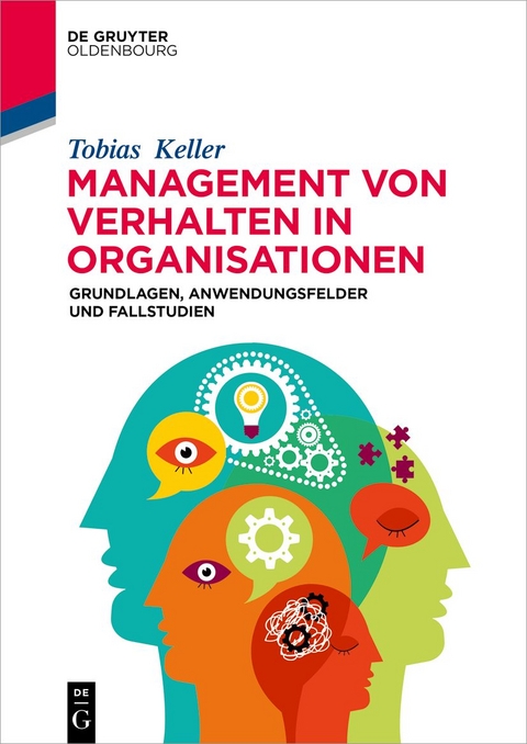 Management von Verhalten in Organisationen - Tobias Keller