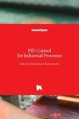 PID Control for Industrial Processes - 