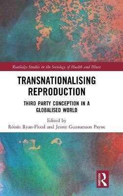 Transnationalising Reproduction - 
