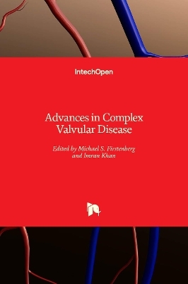 Advances in Complex Valvular Disease - 