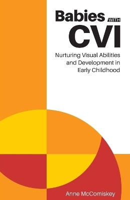 Babies with Cvi - Anne McComiskey