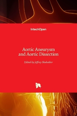 Aortic Aneurysm and Aortic Dissection - 