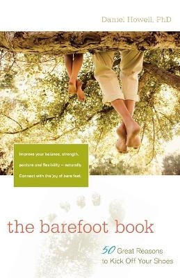 The Barefoot Book - L Daniel Howell
