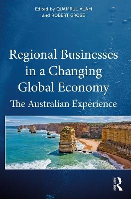 Regional Businesses in a Changing Global Economy - 
