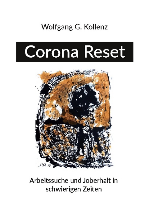 Corona Reset - Wolfgang Kollenz