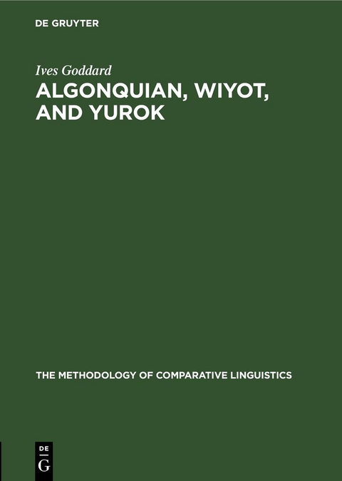 Algonquian, Wiyot, and Yurok - Ives Goddard