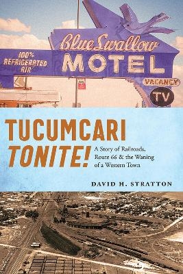 Tucumcari Tonite! - David H. Stratton