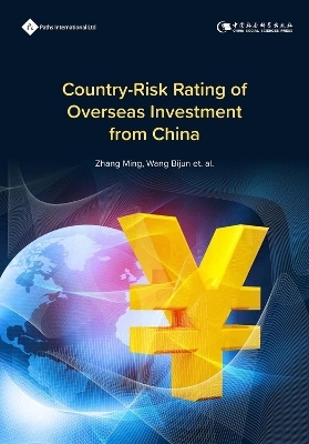 Country-Risk Rating of Overseas Investment from China - Zhang Ming, Wang Bijun