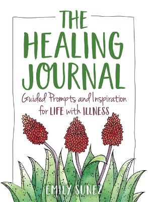 The Healing Journal - Emily Sunez