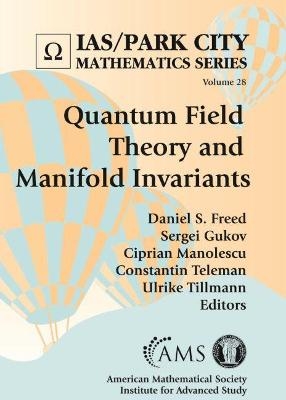 Quantum Field Theory and Manifold Invariants - 