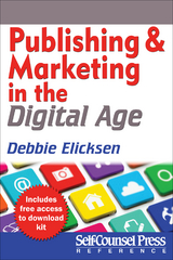 Publishing and Marketing in the Digital Age -  Debbie Elicksen